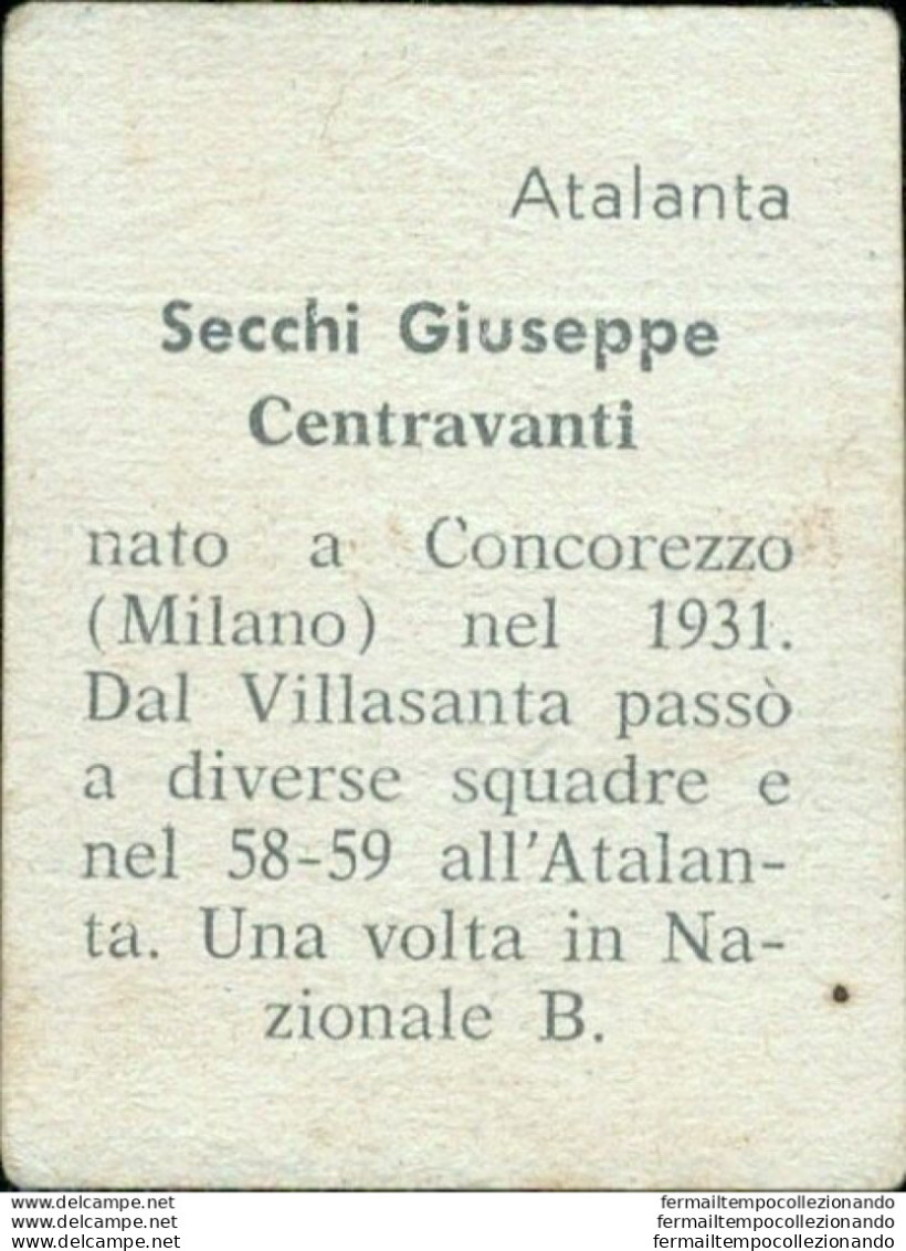 Bn45 Figurina Calcio Atalanata Sacchi Giuseppe - Catalogus