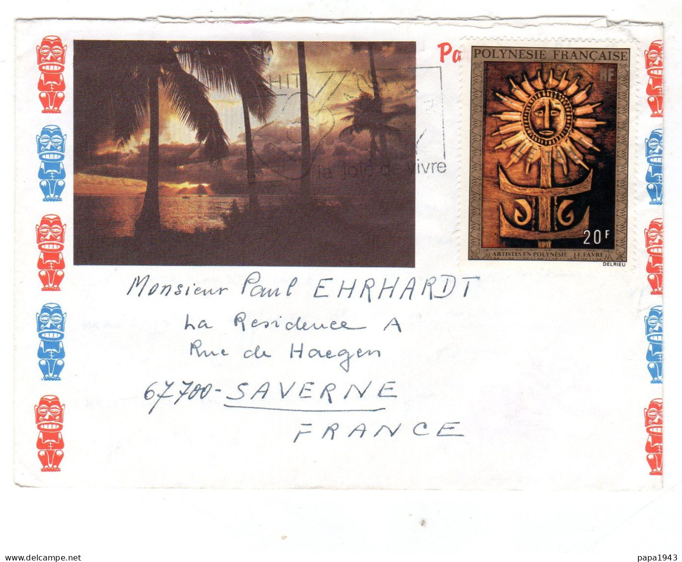 Envoyée De PAPEETE TAHITI  à SAVERNE 67 - Covers & Documents