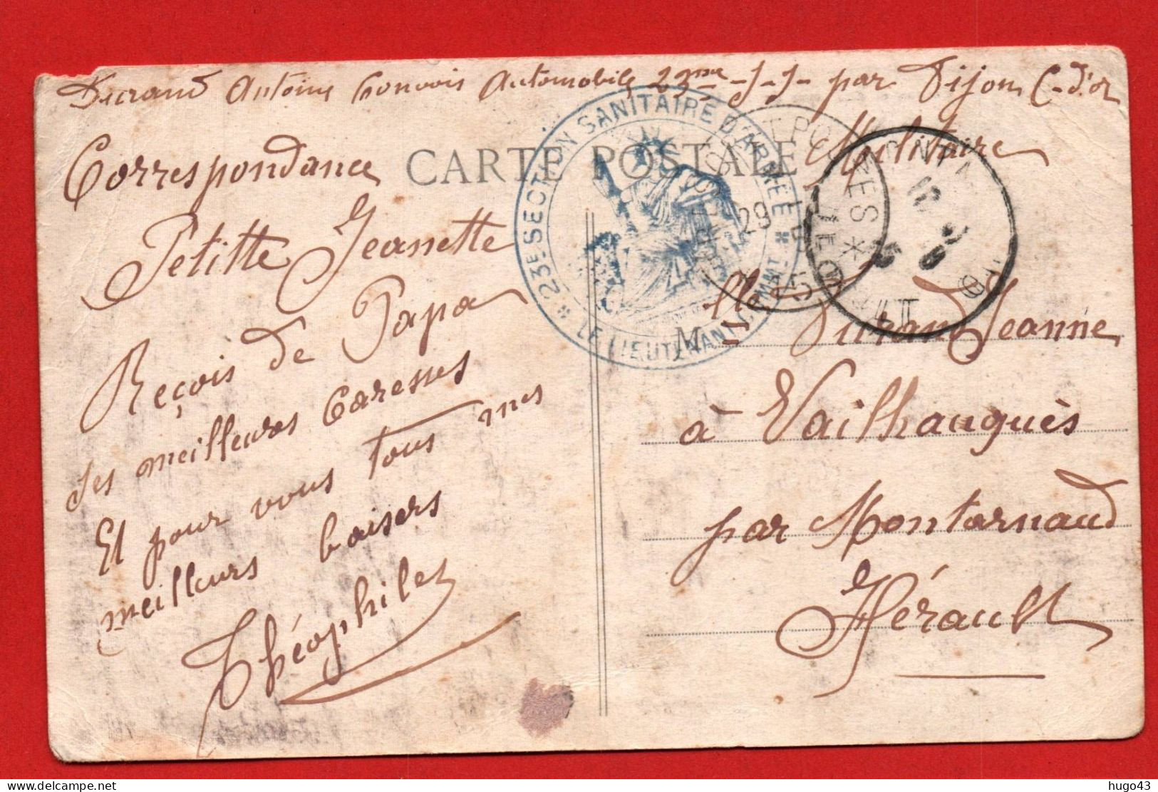 (RECTO / VERSO) LYON  EN 1915 - CACHET DE LA 23e SECTION SANITATIRE - LE LIEUTENANT COMMANDANT- ANGLES ABMES - Other & Unclassified