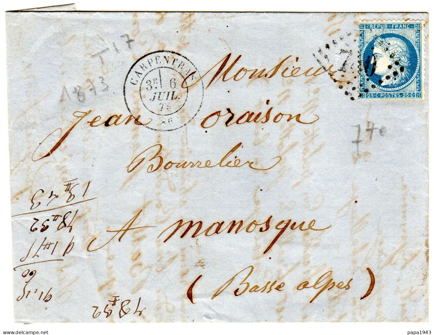 1873  CAD T 17 De CARPENTRAS  G C 740  Envoyée à MANOSQUE - 1849-1876: Période Classique