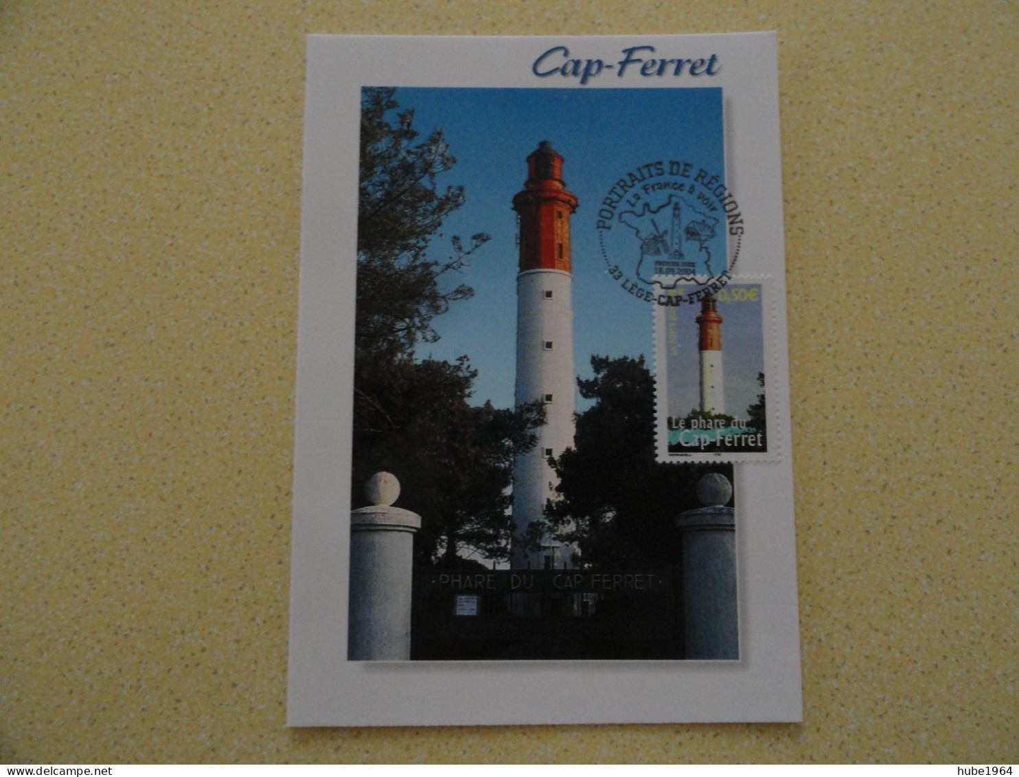 CARTE MAXIMUM CARD LE PHARE DU CAP FERRET OPJ LEGE CAP FERRET GIRONDE FRANCE - Lighthouses