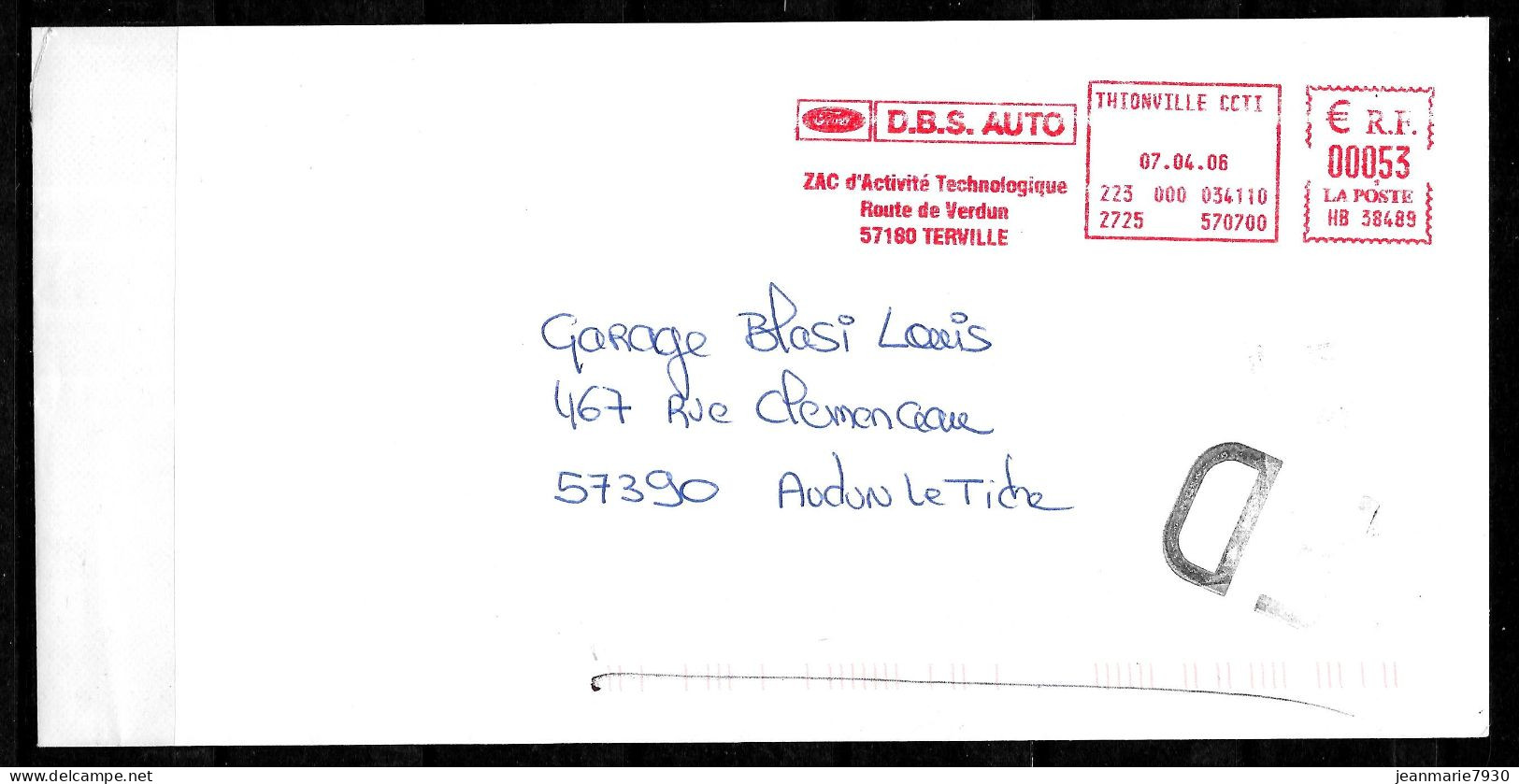 P251 - LETTRE DE THIONVILLE CCTI DU 07/04/06 - FD DE UCKANGE DU 08/04/06 - D.B.S. AUTO - EMA (Printer Machine)