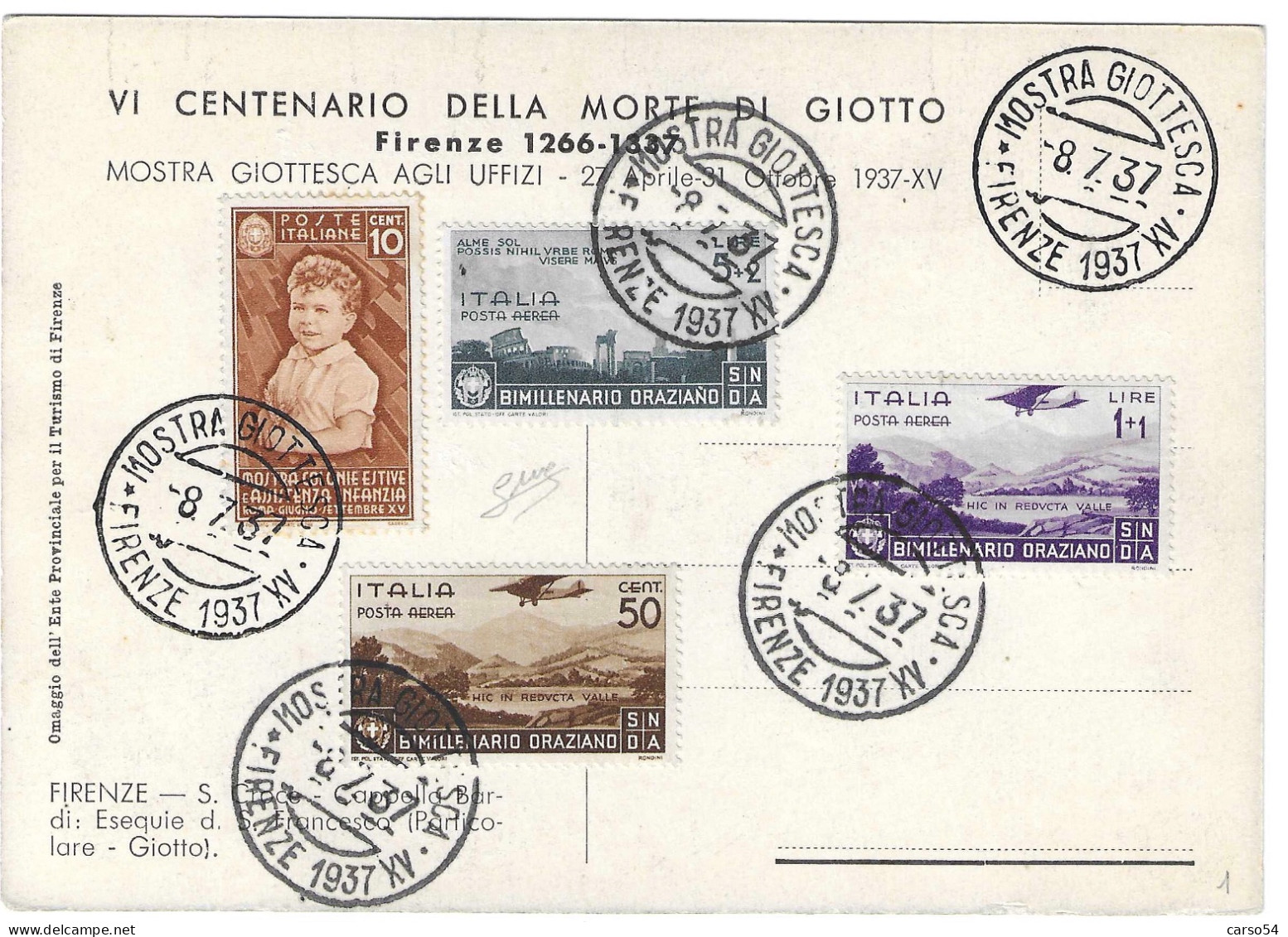 1937 - VI CENTENARIO MORTE DI GIOTTO - FIRENZE MOSTRA GIOTTESCA 8.7.37 - Valore Catalogo 1.777 Euro - Marcophilia