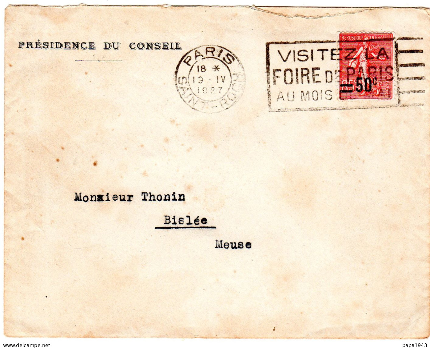 1927  CAD  De PARIS  SAINT ROCH  "  PRESIDENCE DU CONSEIL " Envoyée à BISLEE - Covers & Documents