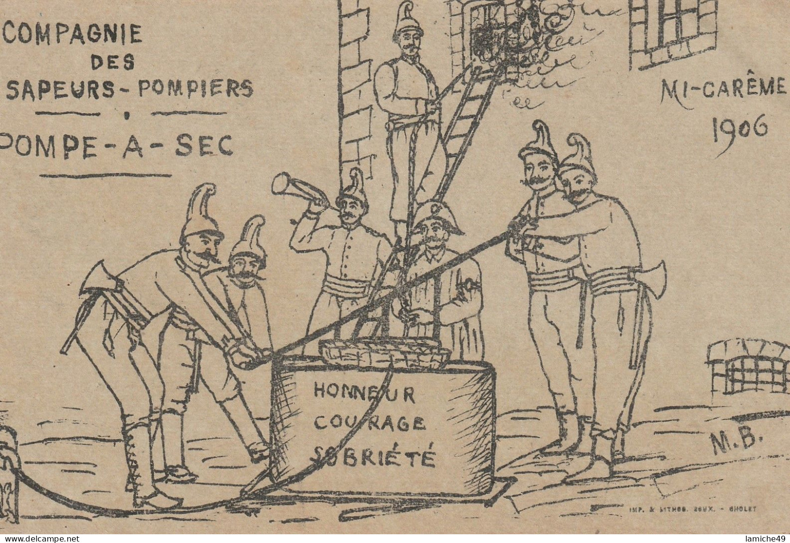 CHOLET SAPEURS POMPIERS POMPE A SEC MI CAREME 1906 DESSIN HUMOUR édit. Boux - Cholet