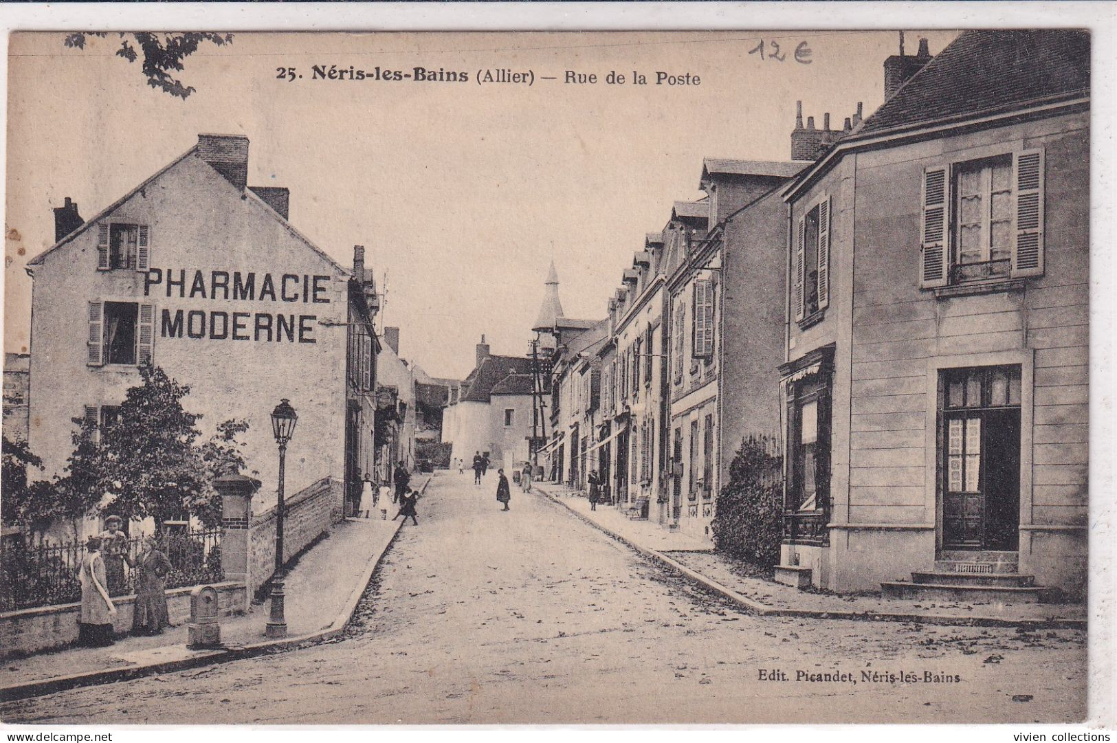 Néris Les Bains (03 Allier) Rue De La Poste - édit. Picandet N° 25 Circulée 1922 - Neris Les Bains