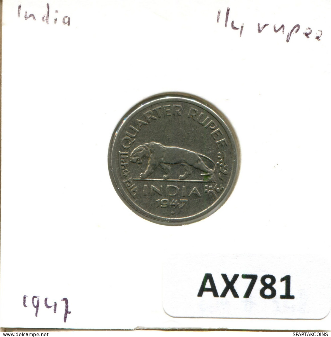 1/4 RUPEE 1947 INDE INDIA - BRITISH Pièce #AX781.F.A - Inde