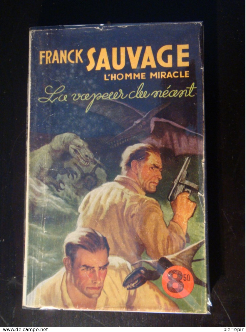 Franck Sauvage L'homme Miracle - "la Vapeur Du Néant" - Collection "aventures" - Non Classés