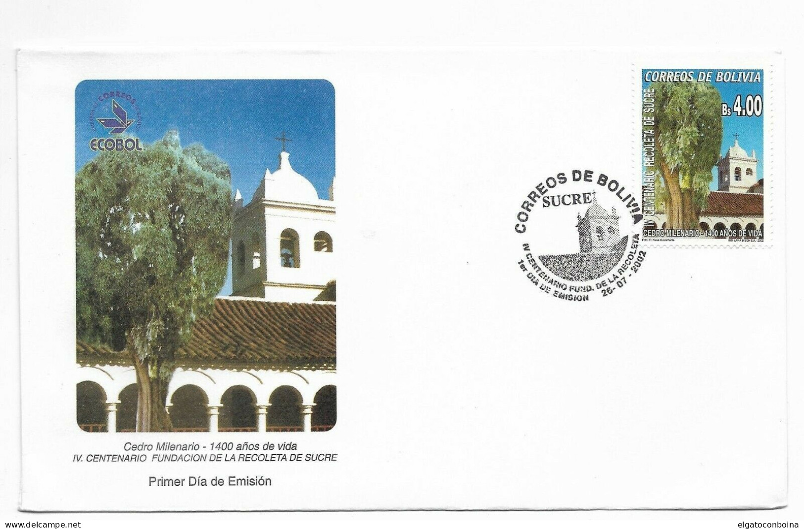 BOLIVIA YEAR 2002 MILENARY CEDRO, TREE, 400TH ANNIV OF SUCRE MONASTERY FDC - Bolivia