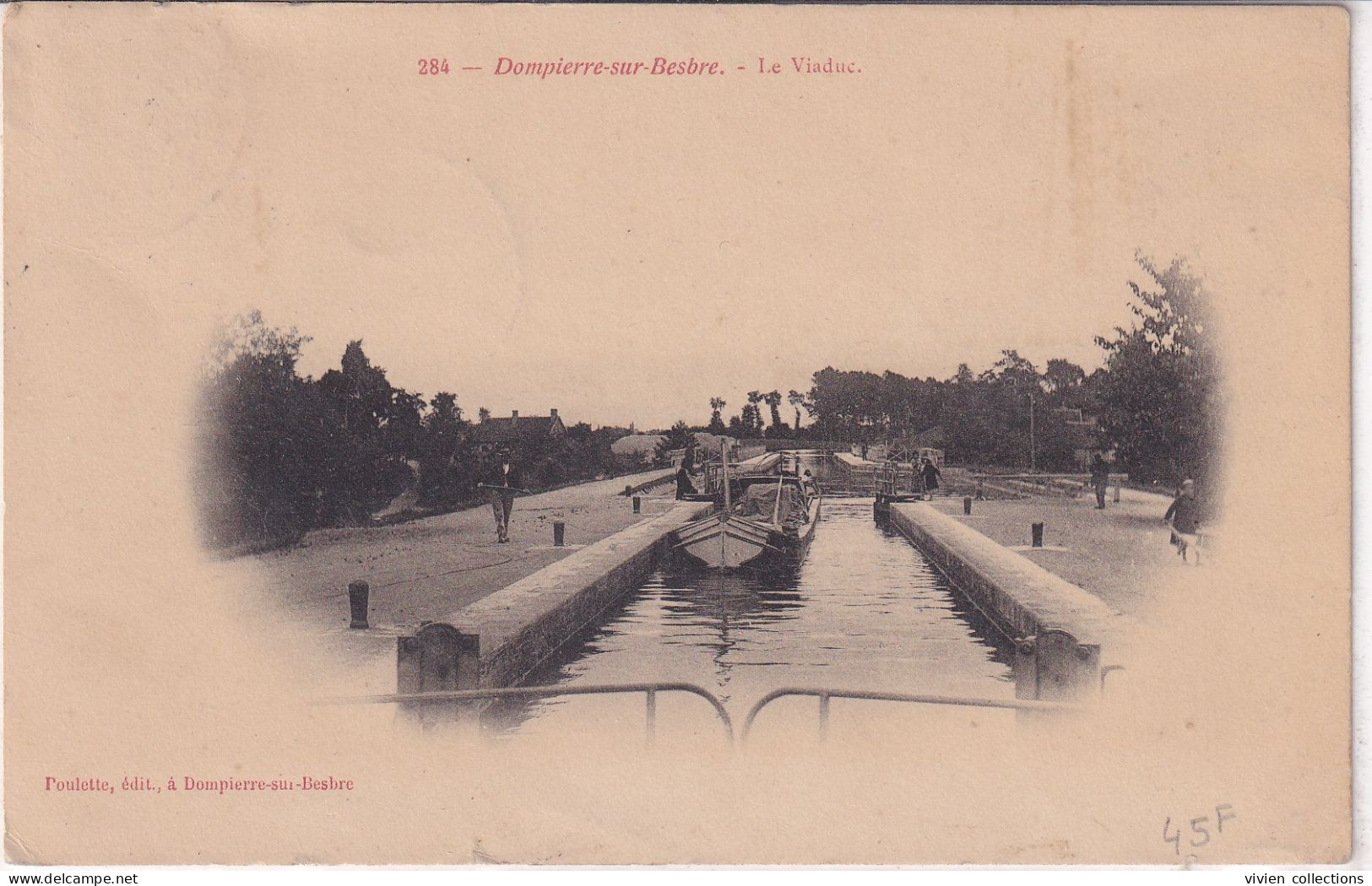 Dompierre Sur Besbre (03 Allier) Le Viaduc - écluse - édit. Poulette N° 284 Circulée 1907 - Autres & Non Classés