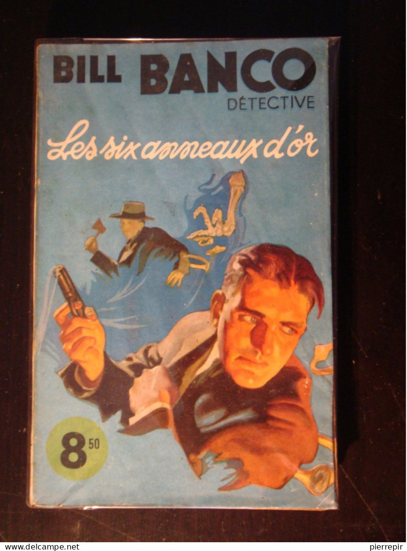 Bill Banco Détective - "les Six Anneaux D'or" - Collection "aventures" - Non Classificati