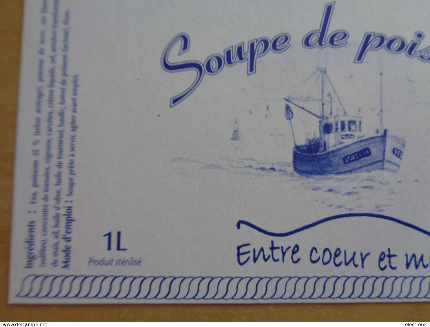 étiquette Soupe De Poissons Entre Coeur Mer Bateau Fisching Boat Peschereccio Fischerboot Fish Soup Sopa Pescado Fisch - Autres & Non Classés