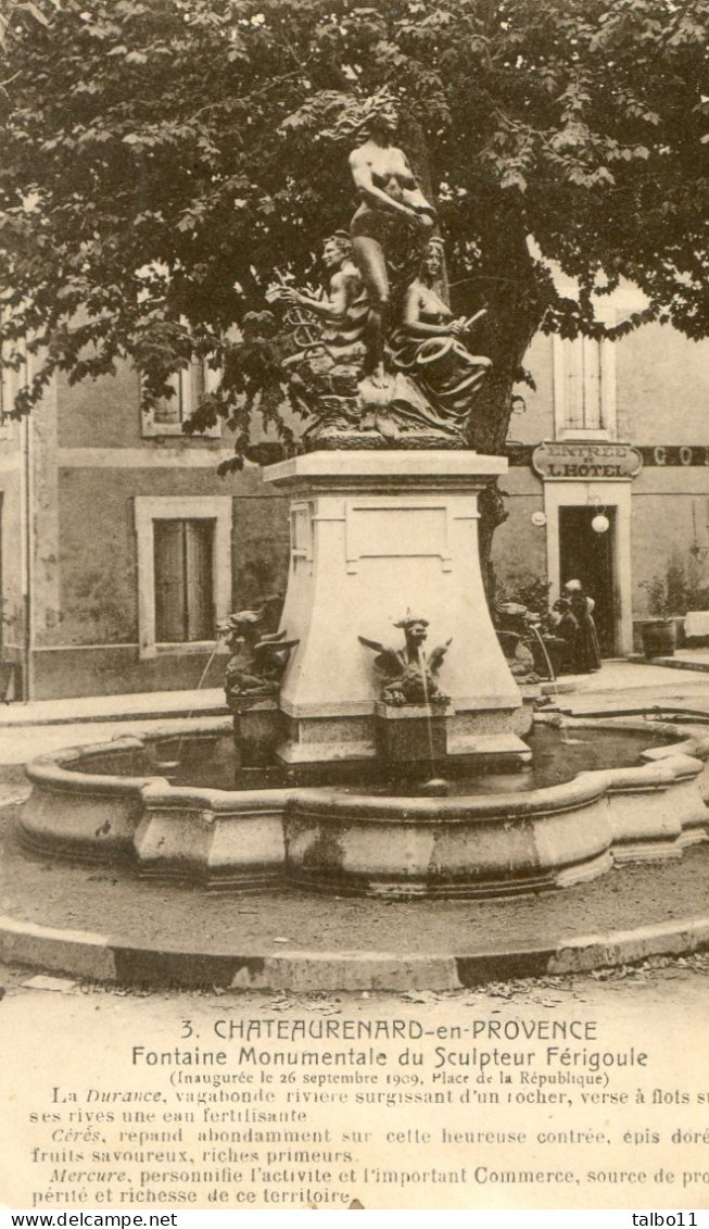 13 - Chateaurenard En Provence - Fontaine Monumentale Du Sculpteur Férigoule - Chateaurenard