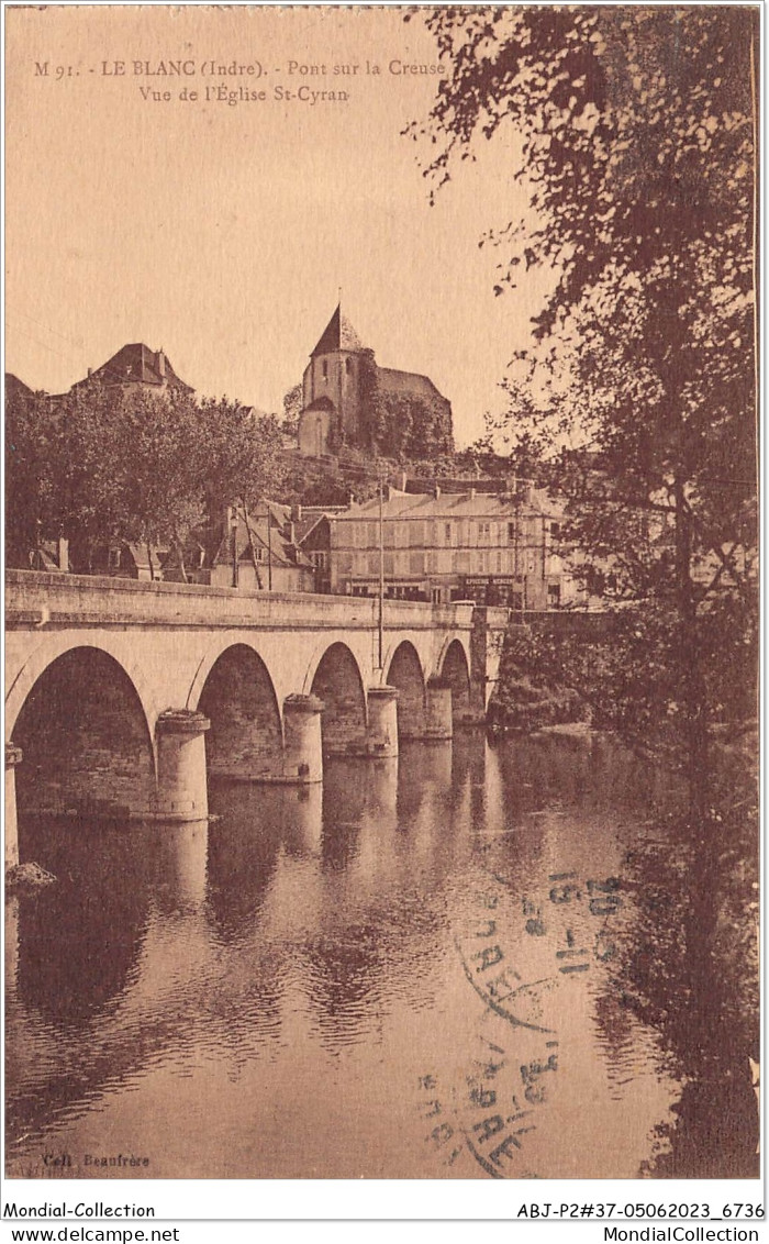 ABJP2-37-0183 - LE BLANC - Pont Sur La Creuse - Vue Sur L'eglise St-cyan - Le Blanc