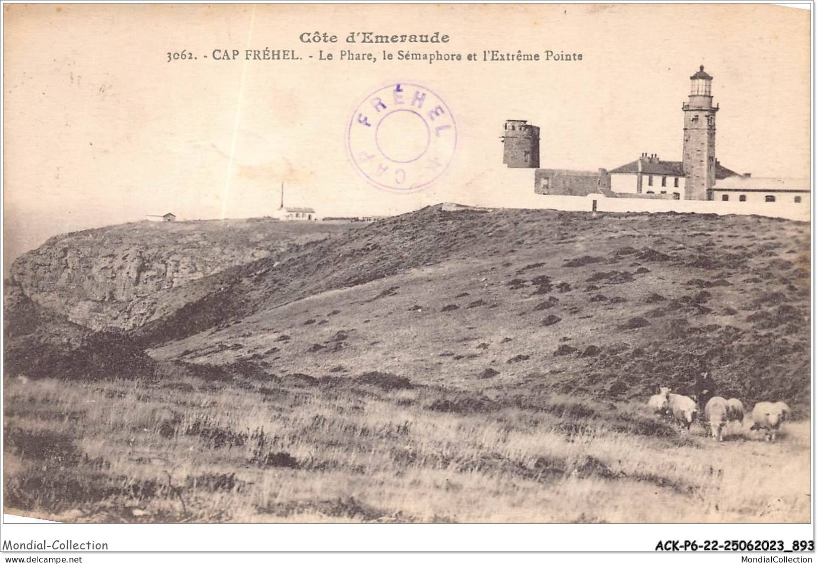 ACKP6-22-0443 - CAP FREHEL - Le Phare - Le Sémaphore - L'extrême Pointe - Cap Frehel