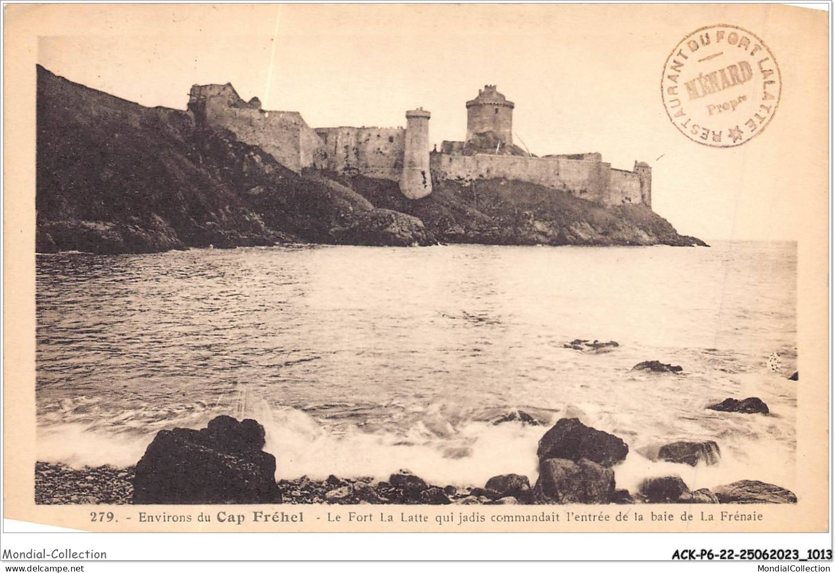 ACKP6-22-0503 - Environs Du CAP FREHEL - Le Fort La Latte Qui Jadis Commandait L'entrée De La Baie De La Frénaie  - Cap Frehel