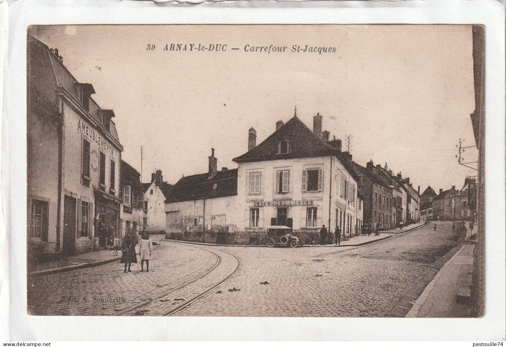 CPA :  14 X 9  -  ARNAY-le-DUC  -  Carrefour St-Jacques - Arnay Le Duc