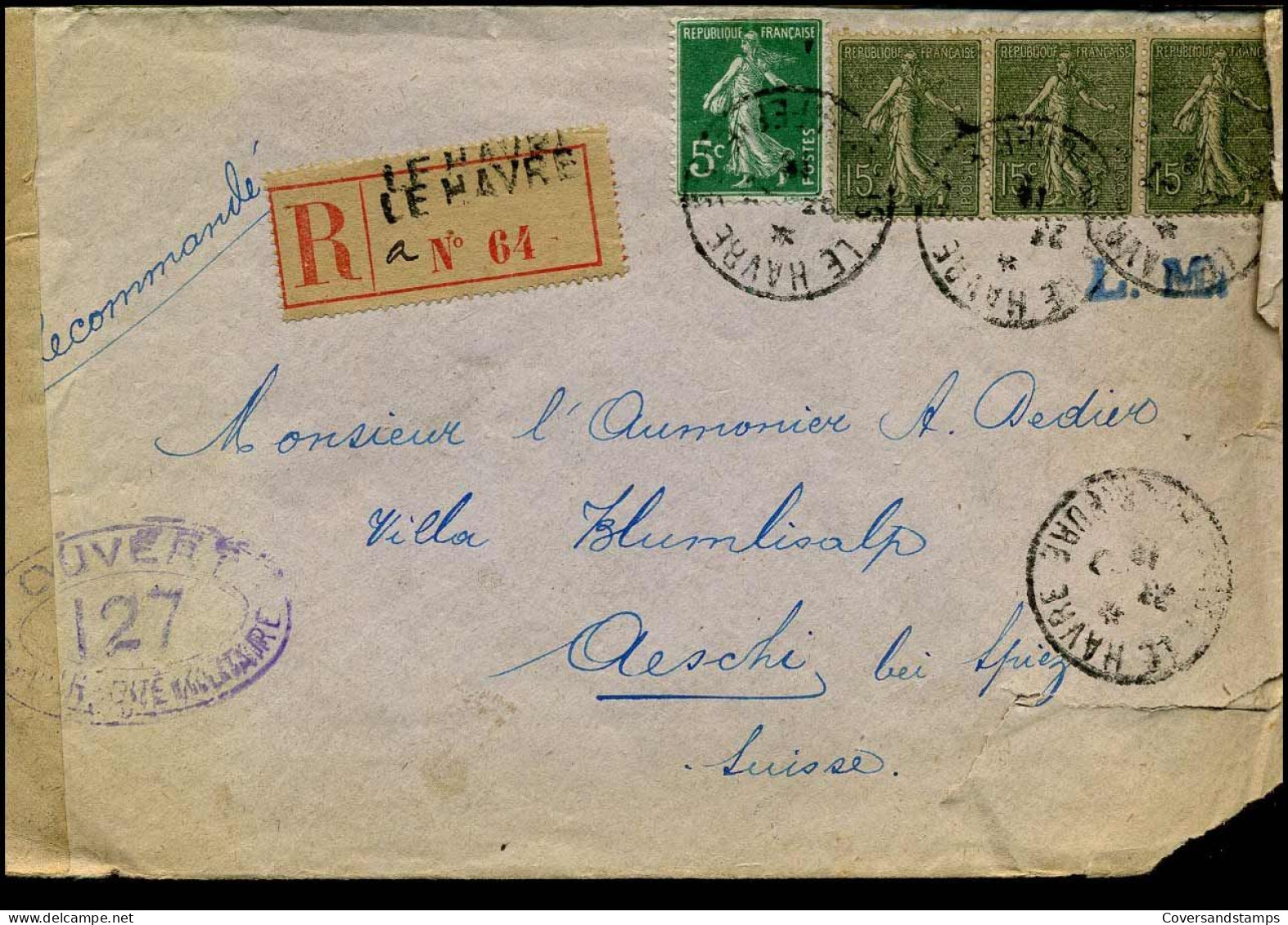Registered Cover To Aeschi, Switzerland - Ouvert Par L'Authorité Militaire - War Stamps