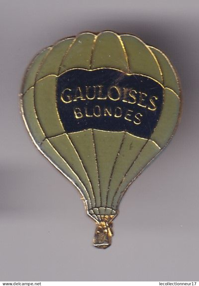 Pin's Montgolfière Gauloises Blondes Réf 8525 - Fesselballons