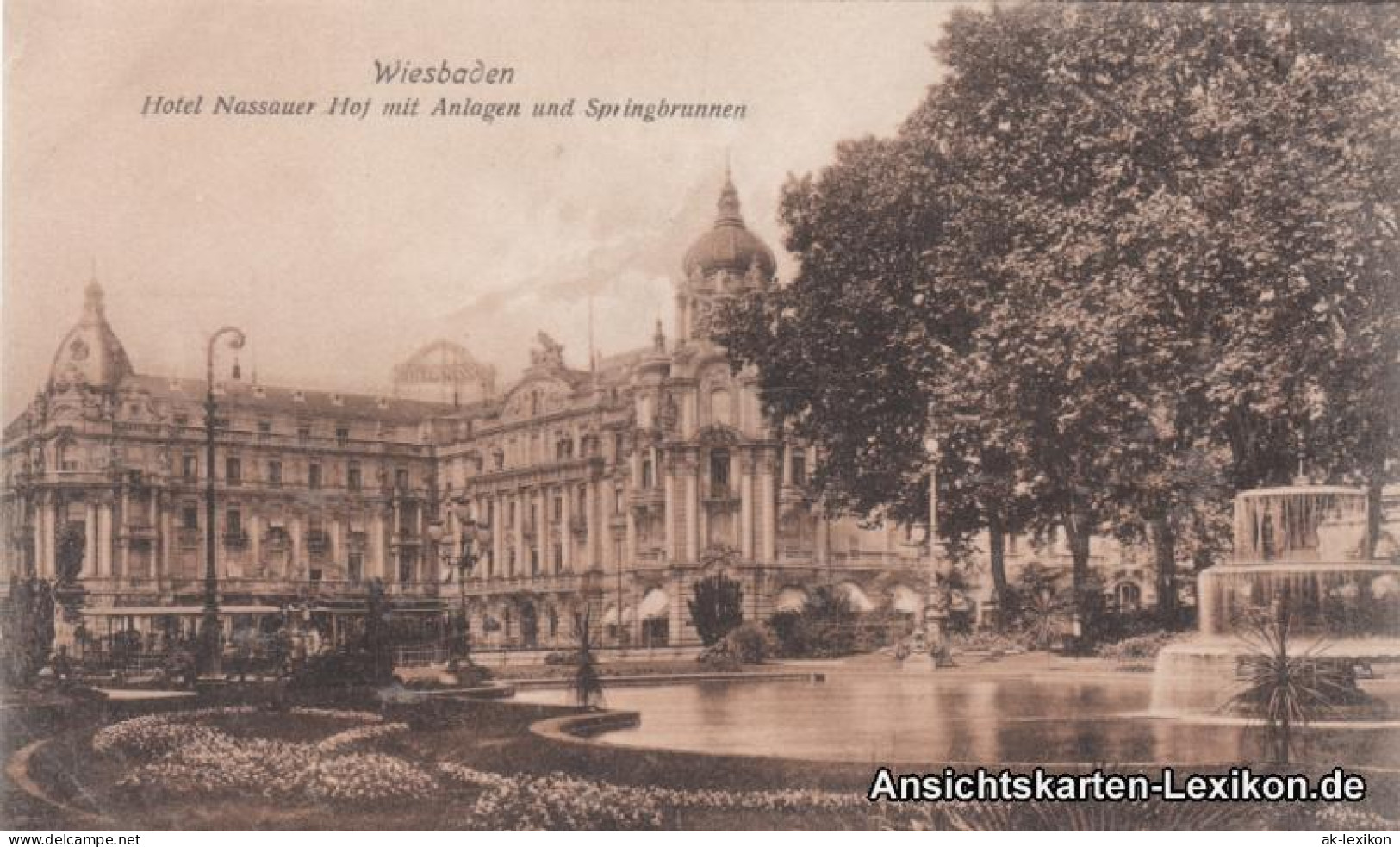 Ansichtskarte Wiesbaden Hotel Nassauer Hof Mit Anlagen Und Springbrunnen 1908  - Wiesbaden