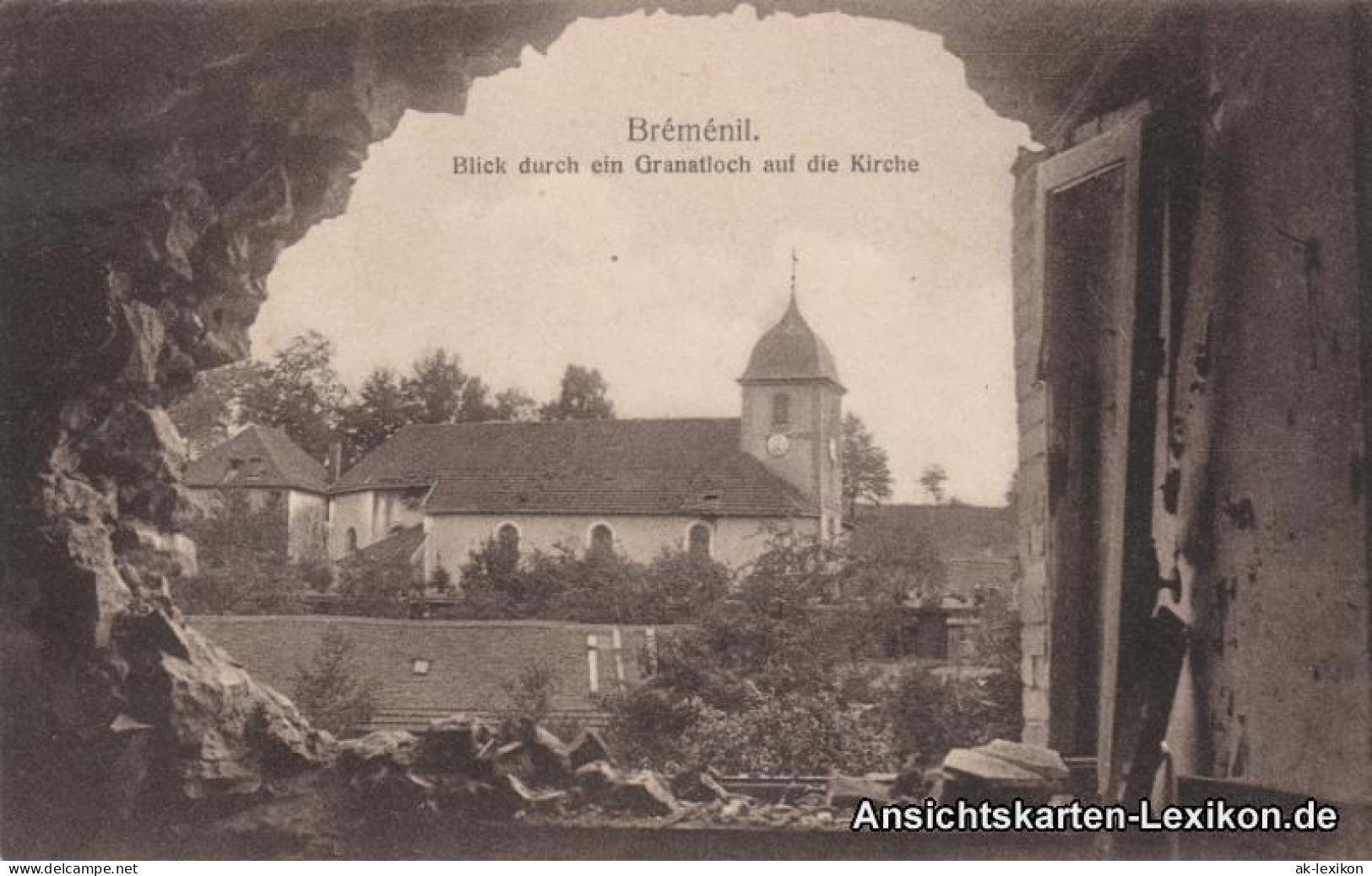 Bremenil Bréménil Blick Durch Ein Granatloch Auf Die Kirche 1918  - Autres & Non Classés