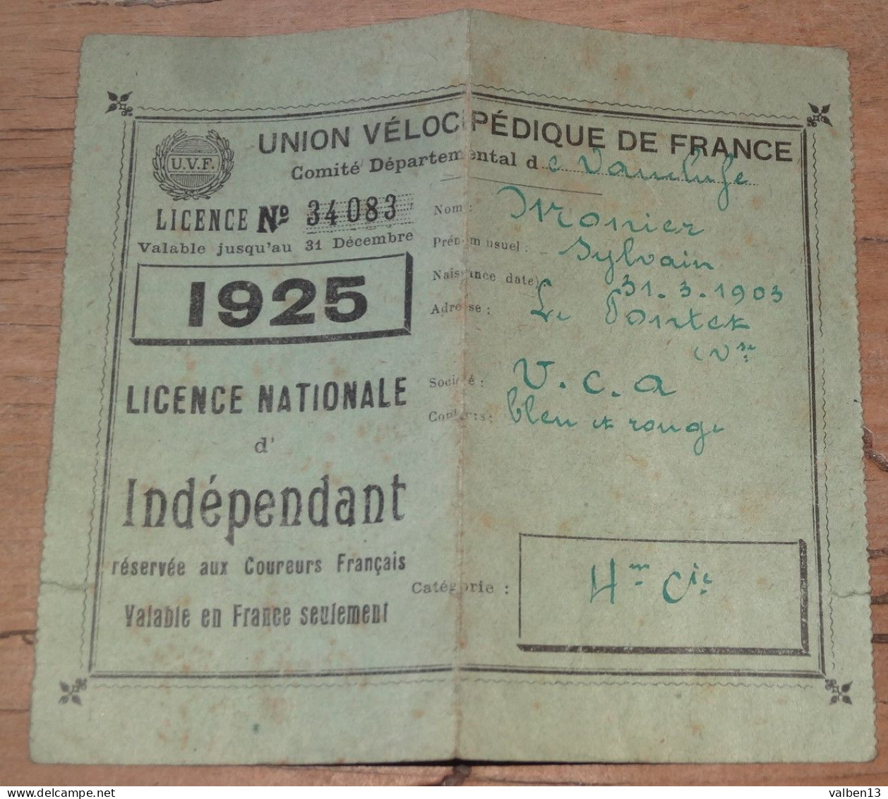 Union Velocipedique De France, Licence De 1925 A AVIGNON  ............ 20240519-16 - Cartes De Membre