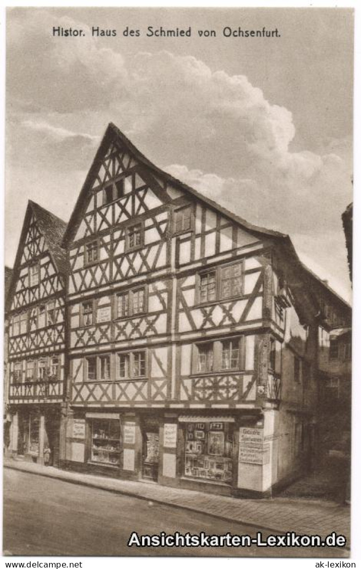 Ansichtskarte Ochsenfurt Histor. Haus Des Schmied (Geschäft) 1918  - Ochsenfurt