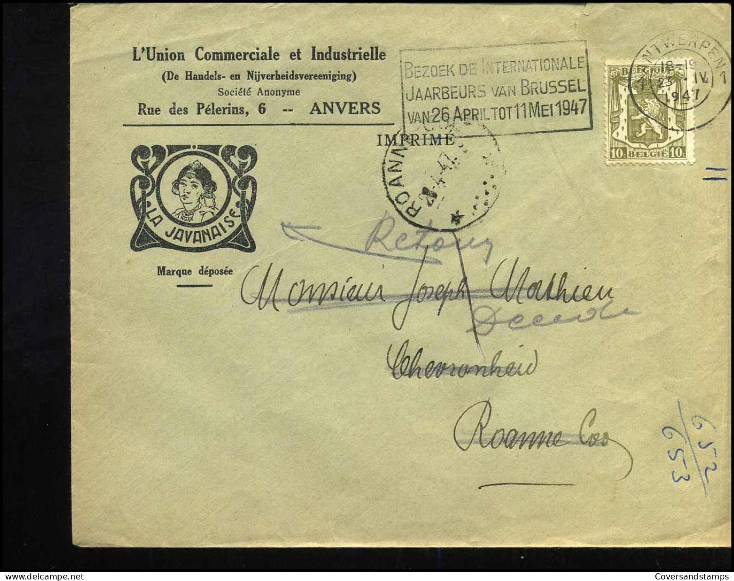 Cover Naar Roanne Coo - 'L'Union Com. Et Industrielle, Anvers"  -- La Javanaise -- Terug Aan Afzender/Retour .. - 1935-1949 Small Seal Of The State