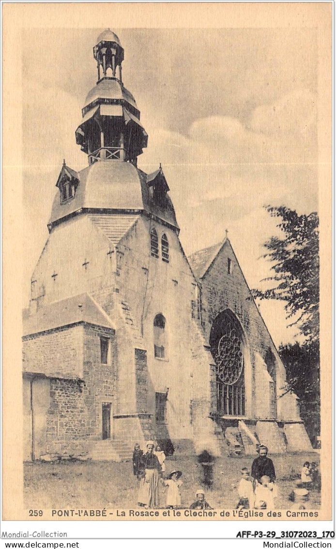 AFFP3-29-0267 - PONT-L'ABBE - La Rosace Et Le Clocher De L'église Des Carmes  - Pont L'Abbe