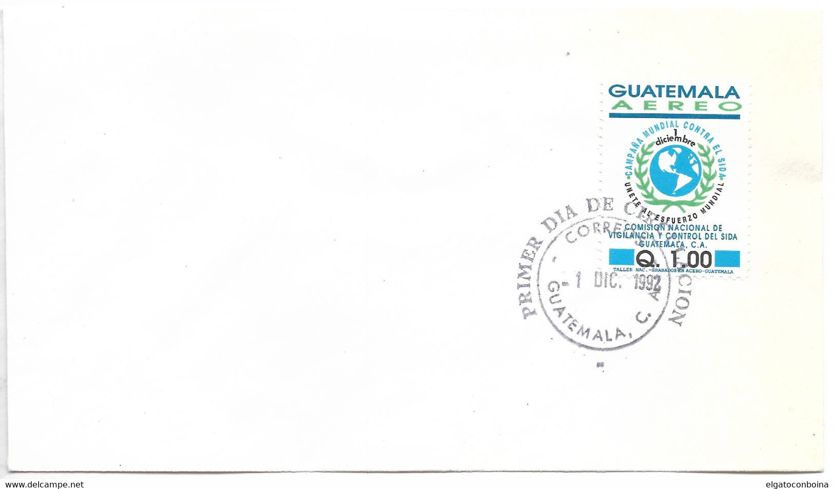 GUATEMALA 1992 WORLD AIDS PREVENTION CAMPAIGN HEALTH FIRST DAY COVER FDC - Guatemala