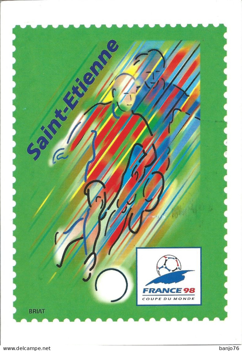 Carte Coupe Du Monde 1998 - SAINT-ETIENNE - Fútbol