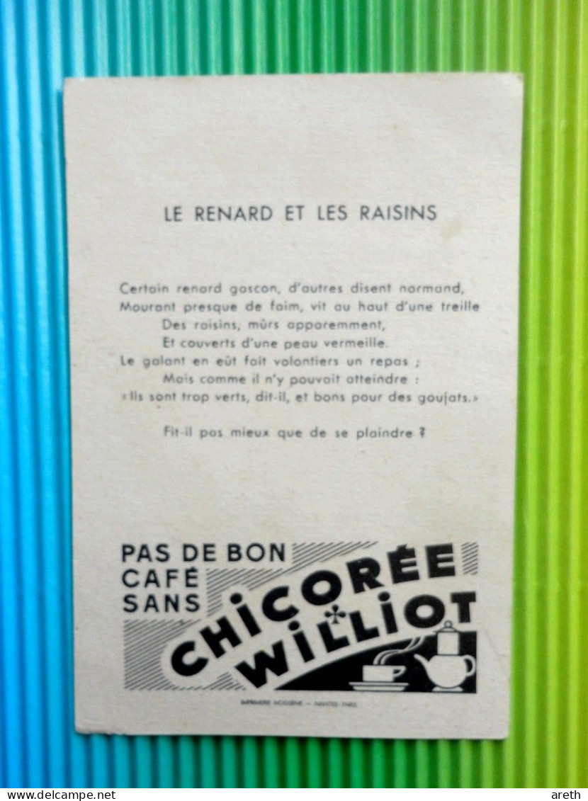 Chromo Offerte Par La CHICOREE WILLIOT - Les Fables De La Fontaine -  Le Renard Et Les Raisins - Tè & Caffè