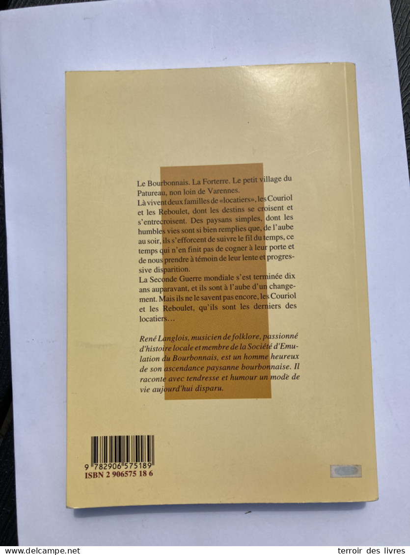 LES DERNIERS DES LOCATIERS - 1994 - RENÉ LANGLOIS  BOURBONNAIS - Bourbonnais