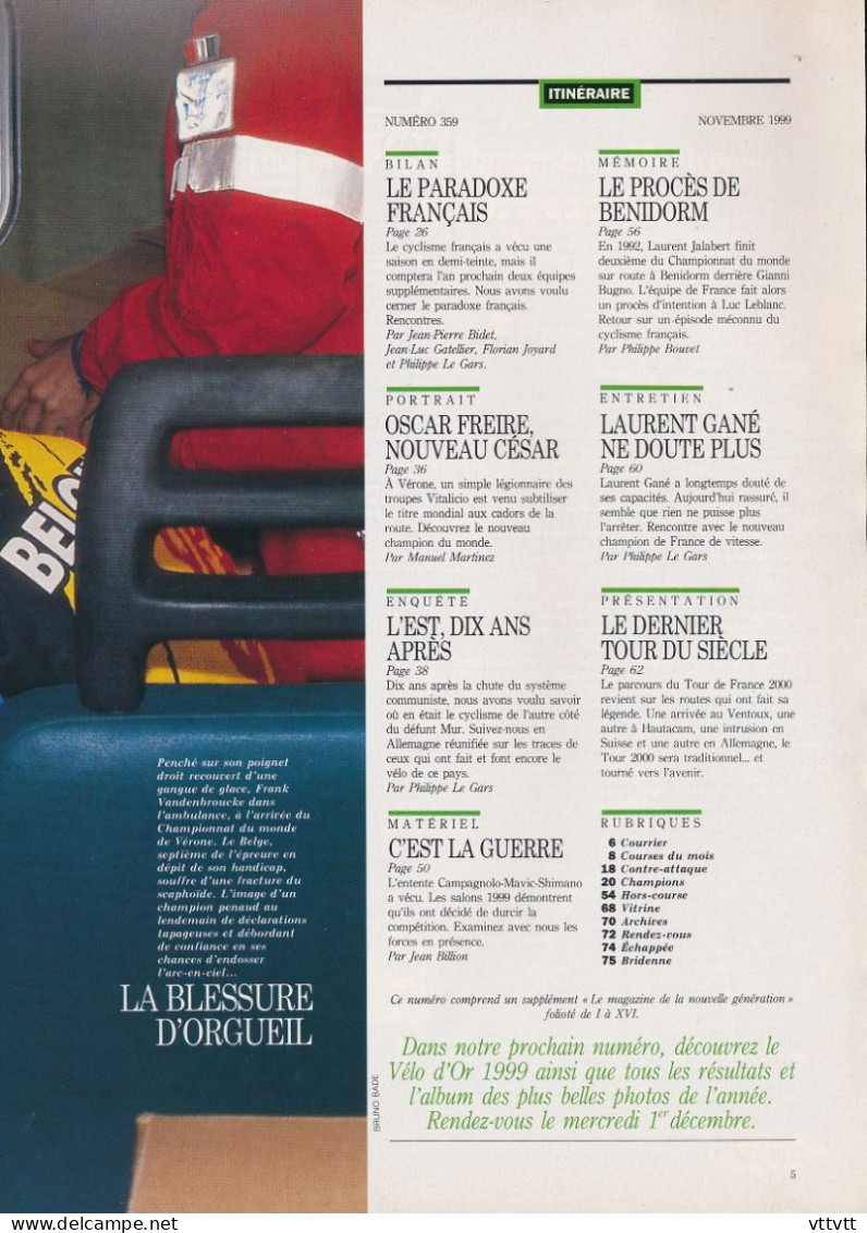 VELO MAGAZINE, Novembre 1999, N° 359, Gané, Oscar Freire, Jalabert, Le Cyclisme à L'Est, Bugno, Tour De France... - Sport