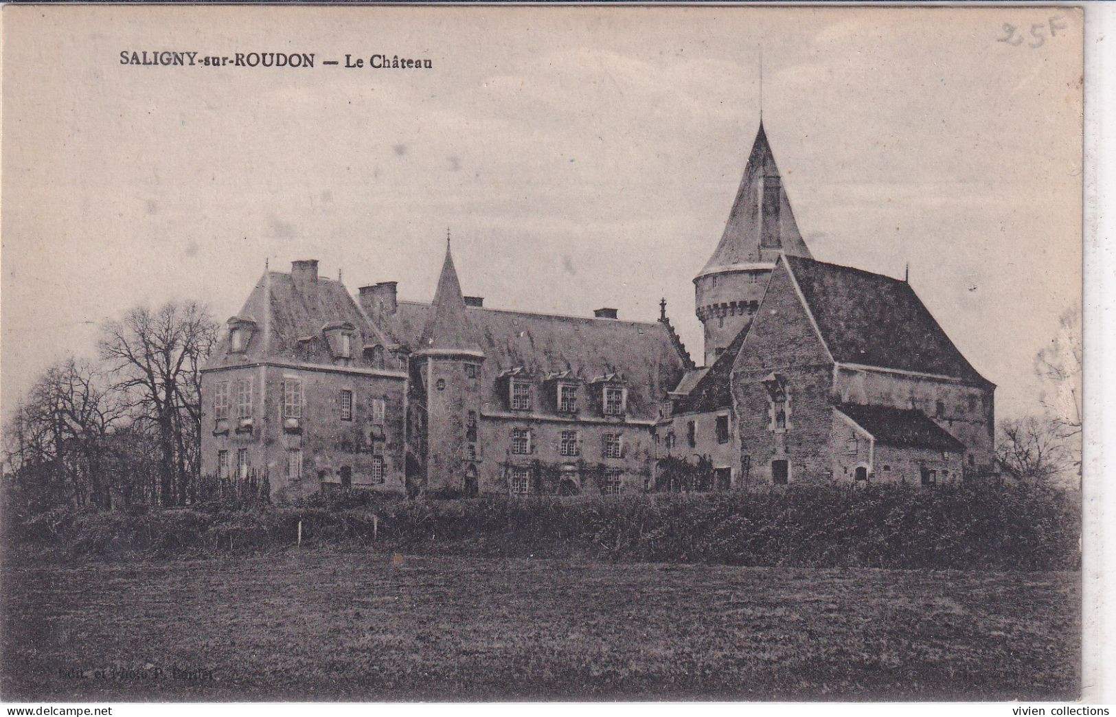 Saligny Sur Roudon (03 Allier) Le Château - édit. Bardet - Autres & Non Classés