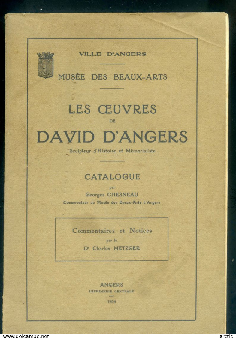 Ville D'ANGERS Musée Des Beaux-Arts Les Oeuvres D David D'ANGERS Catalogue Par Georges Chesneau - Pays De Loire