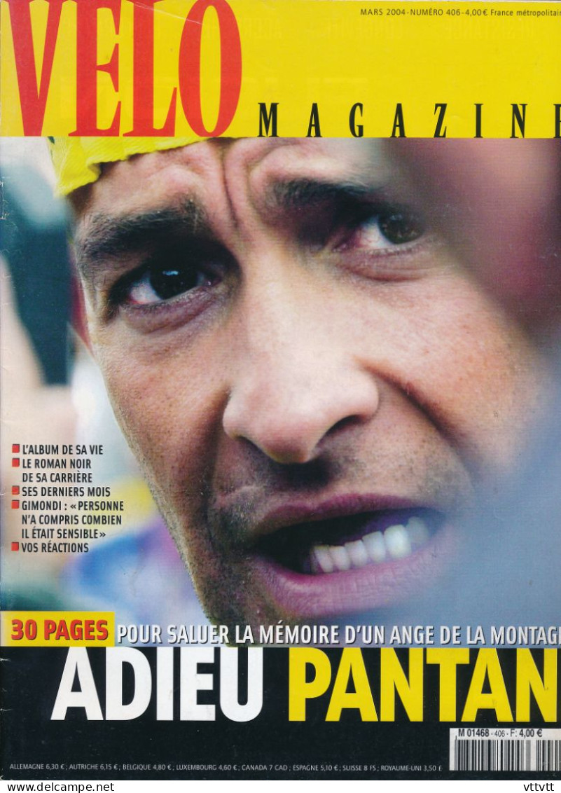 VELO MAGAZINE, Mars 2004, N° 406, Adieu Pantani, Album, Sa Carrière, Ses Derniers Mois, Gimondi, Réactions, Beneteau... - Sport
