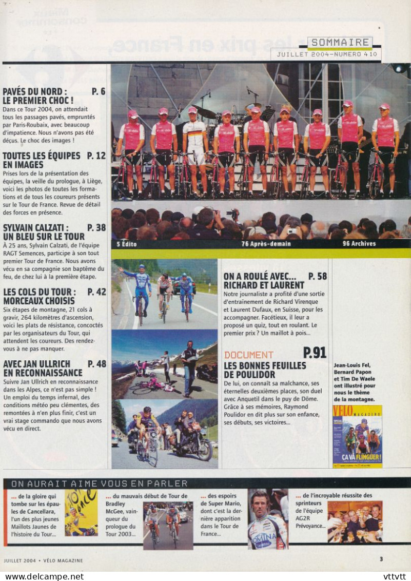 VELO MAGAZINE, Juillet 2004, N° 410, Virenque, Jan Ullrich, Poulidor, Etape Du Tour, Les 21 Equipes Et Les 21 Cols, TDF - Sport