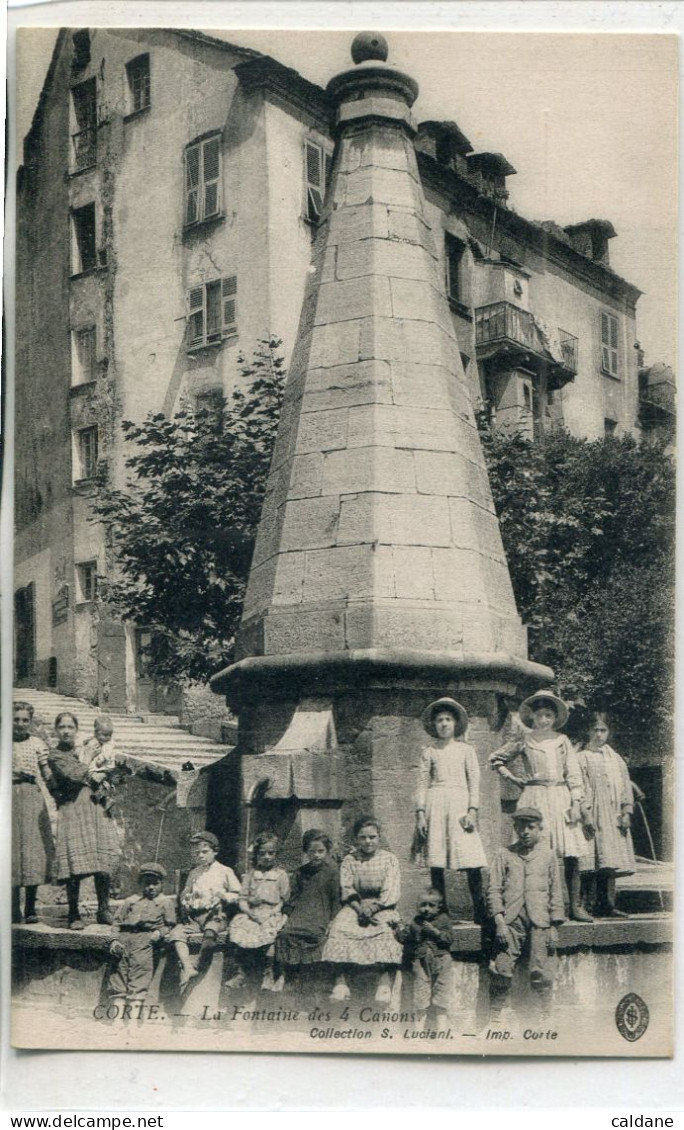 - 2B-CORSE  - CORTE -    La. Fontaine Des 4 Canons - Corte