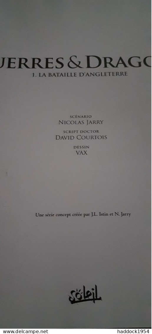 La Bataille D'Angleterre Guerres Et Dragons JARRY VAX Soleil 2024 - Originalausgaben - Franz. Sprache