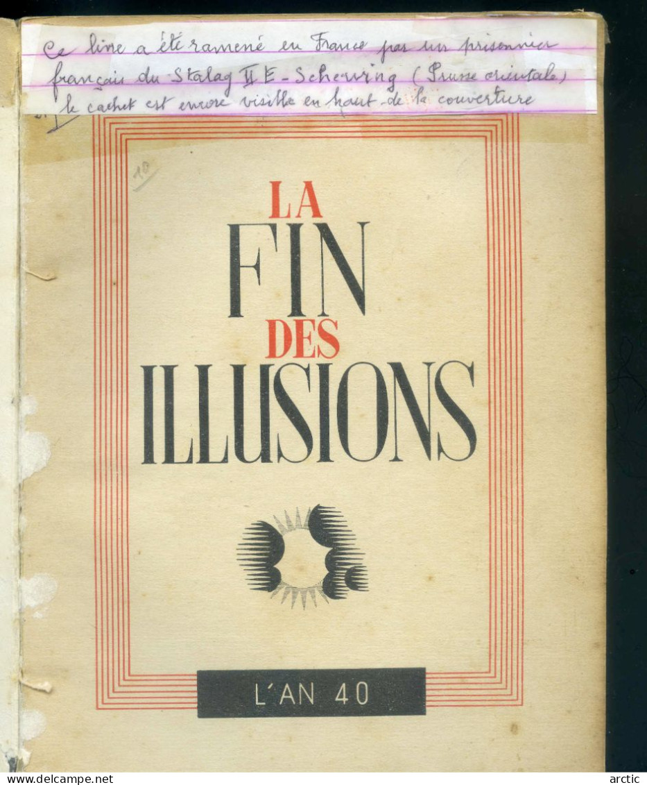 La Fin Des Illusions L 'An 40 ( Voir L'annotation ) - Weltkrieg 1939-45