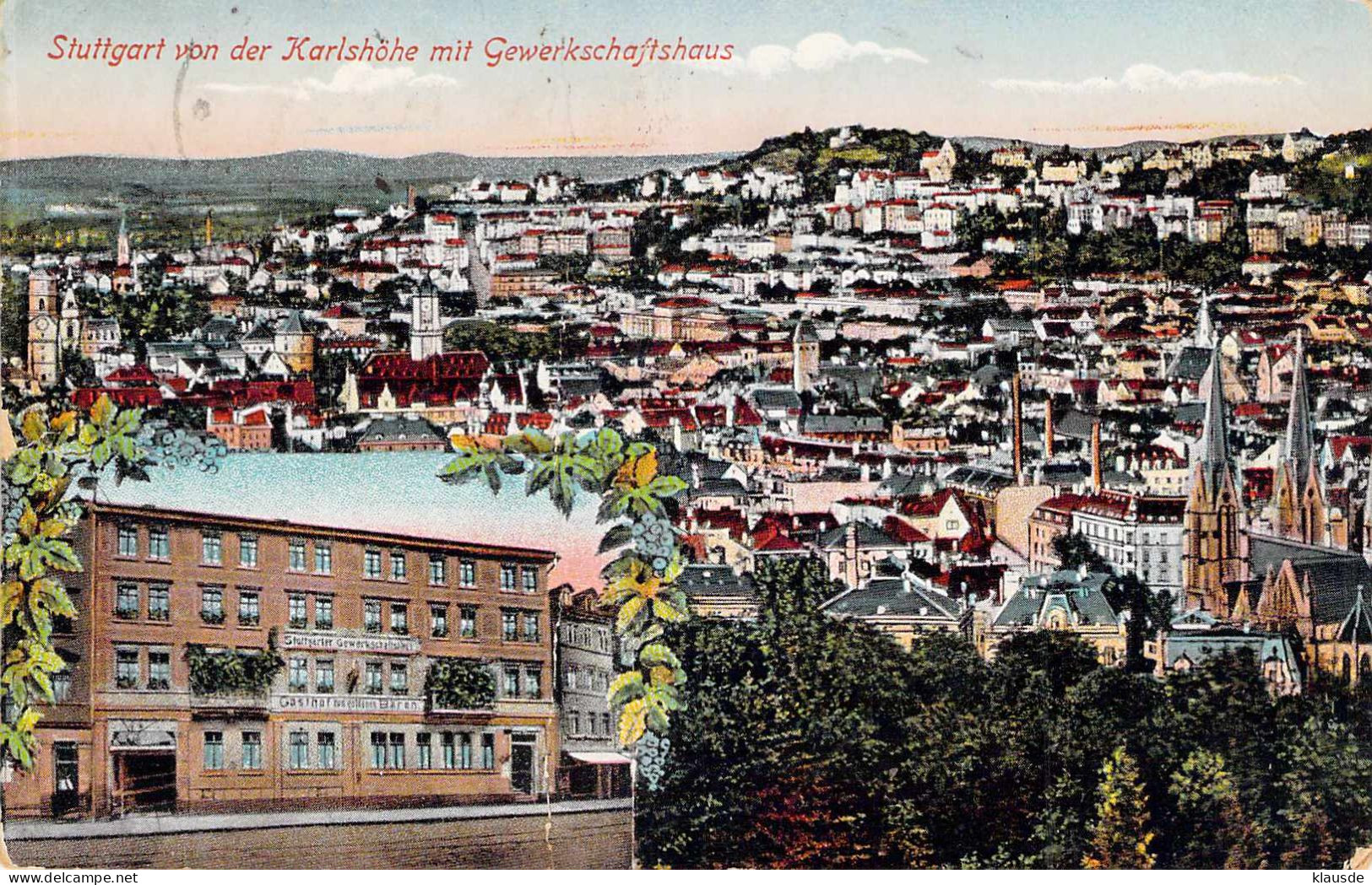 Stuttgart - Von Karlshöhe Mit Gewerkschaftshaus Gel.1918 - Stuttgart