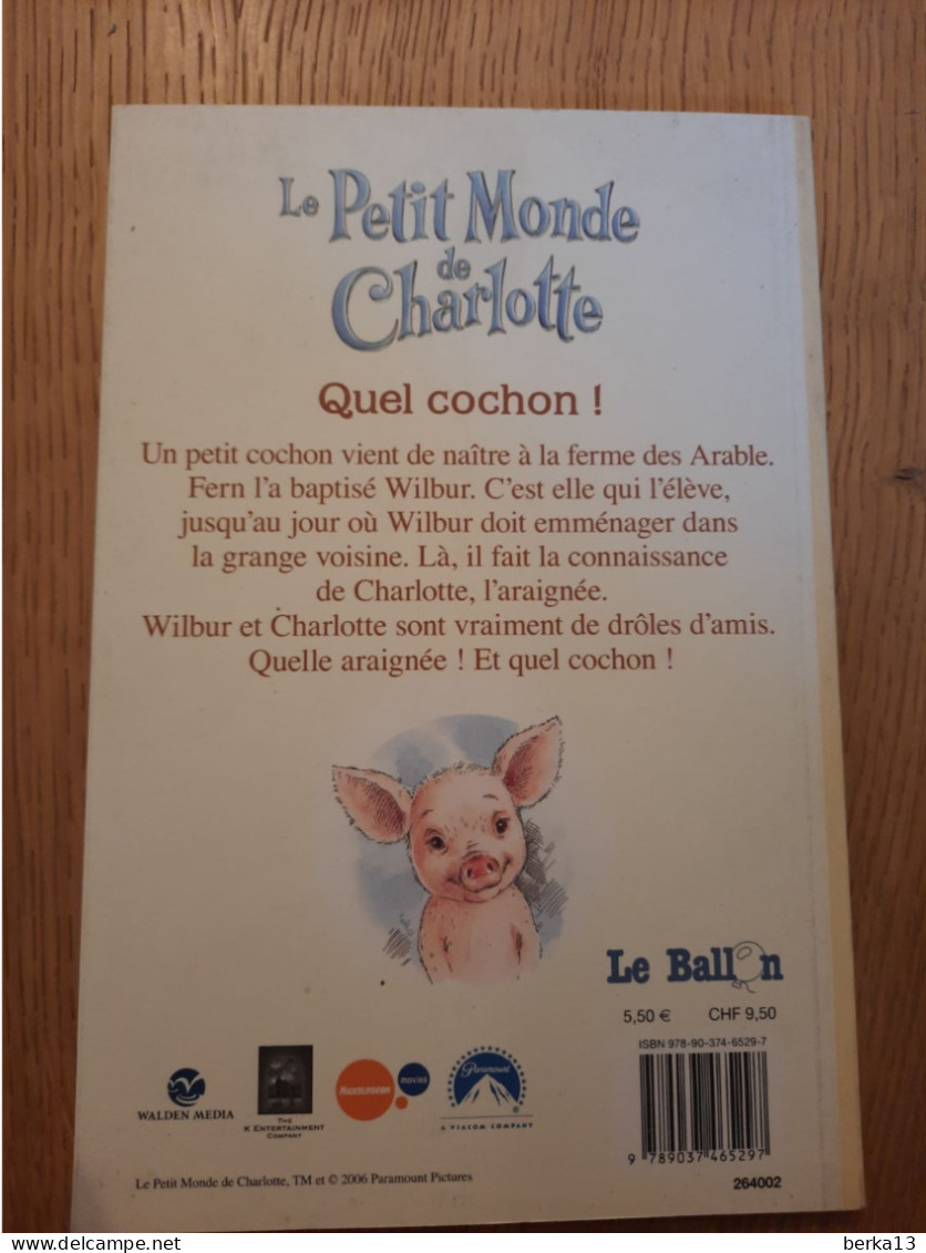 Le Petit Monde De Charlotte  - Quel Cochon! FRANTZ 2007 - Otros & Sin Clasificación