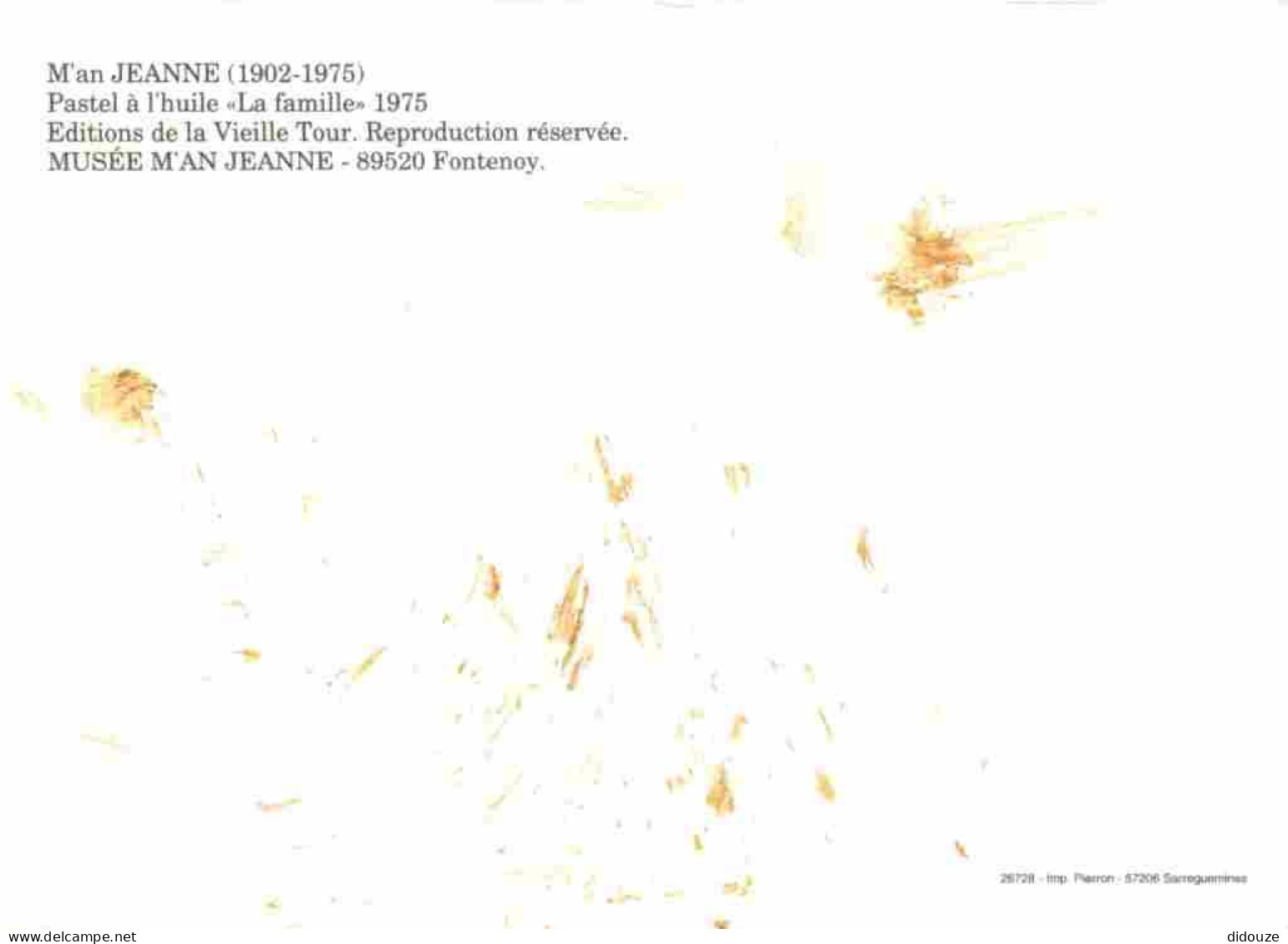 Art - Peinture - M'an Jeanne - Pastel à L'huile La Famille 1975 - Musée M'an Jeanne - CPM - Voir Scans Recto-Verso - Peintures & Tableaux