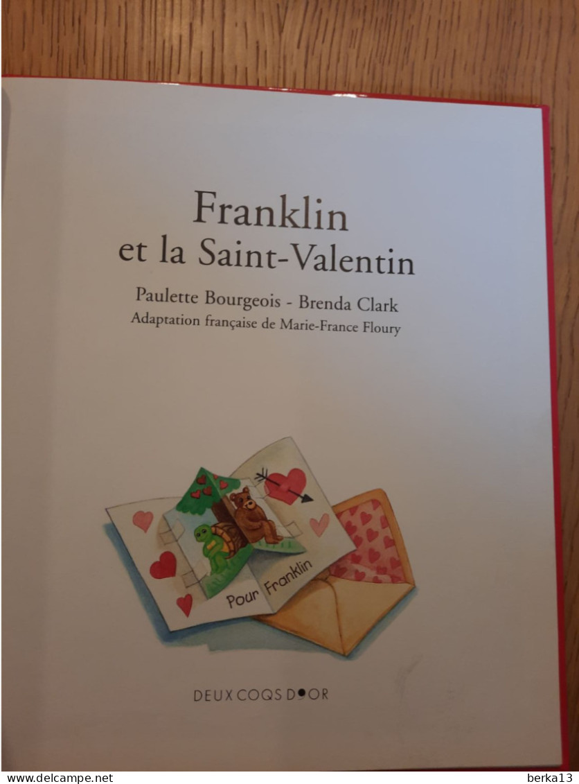 Franklin Et La Saint-Valentin  BOURGEOIS Et CLARK 2003 - Autres & Non Classés