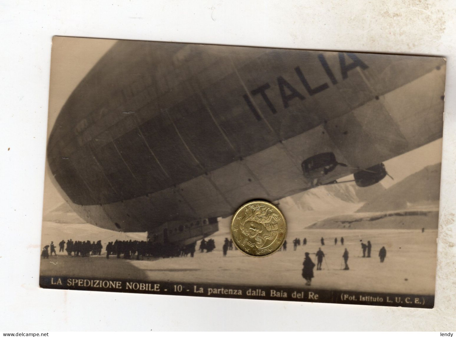1928   SPEDIZIONE UMBERTO NOBILE  POLO NORD DIRIGIBILE N. 10 PARTENZA DALLA BAIA DEL REIST. LUCE - Airships