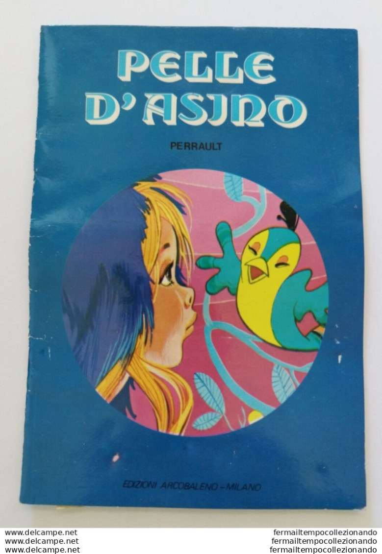 Bo25  Libro Fiaba Vintage Pelle D'asino Edizioni Arcobaleno Milano Pieghe - Autres & Non Classés