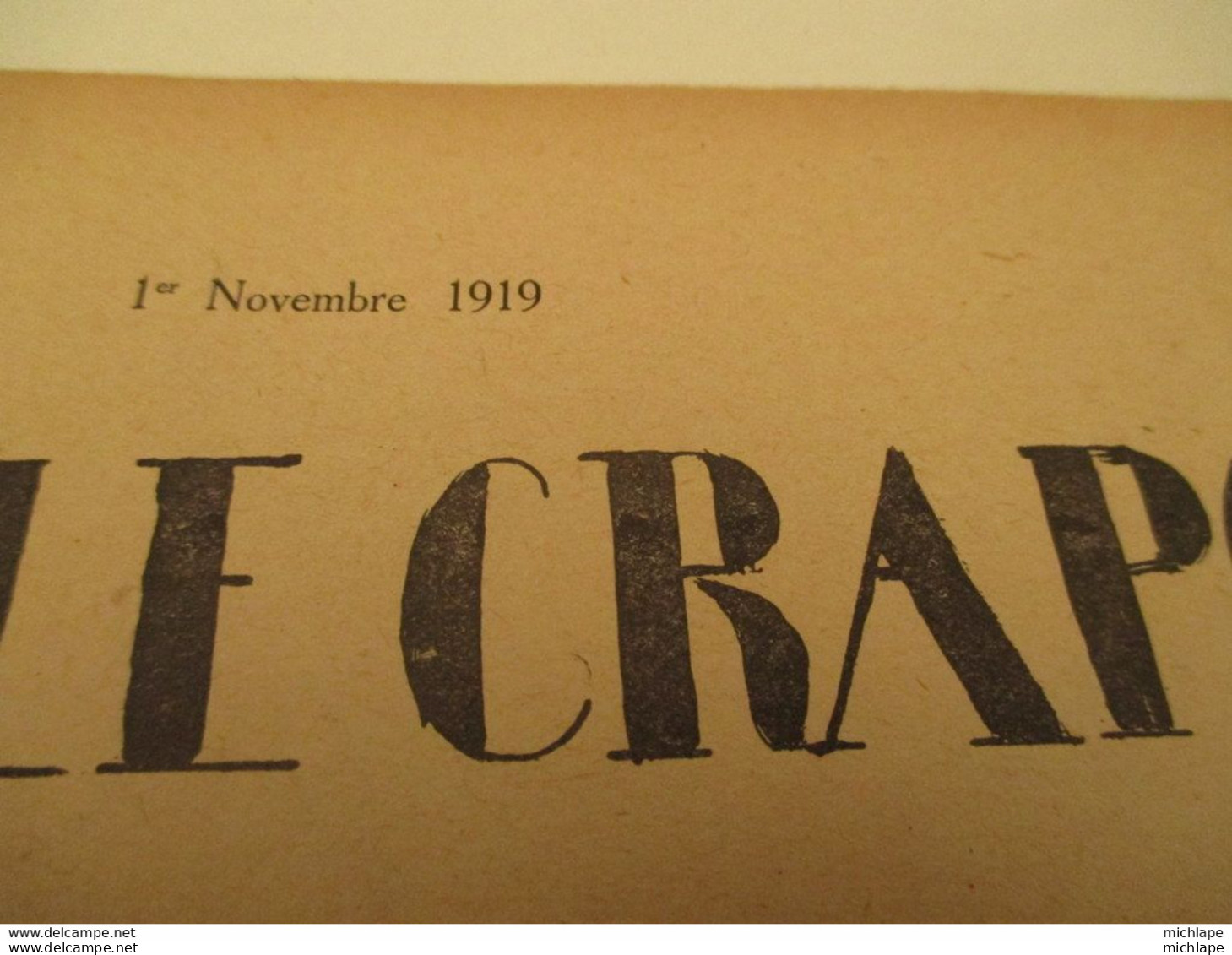 WWI Rare Journal Le Crapouillot (né  dans Les Tranchées ) Format 25 Cm X 33 Cm -   -1er Novembre1919 - très Bon état - Français