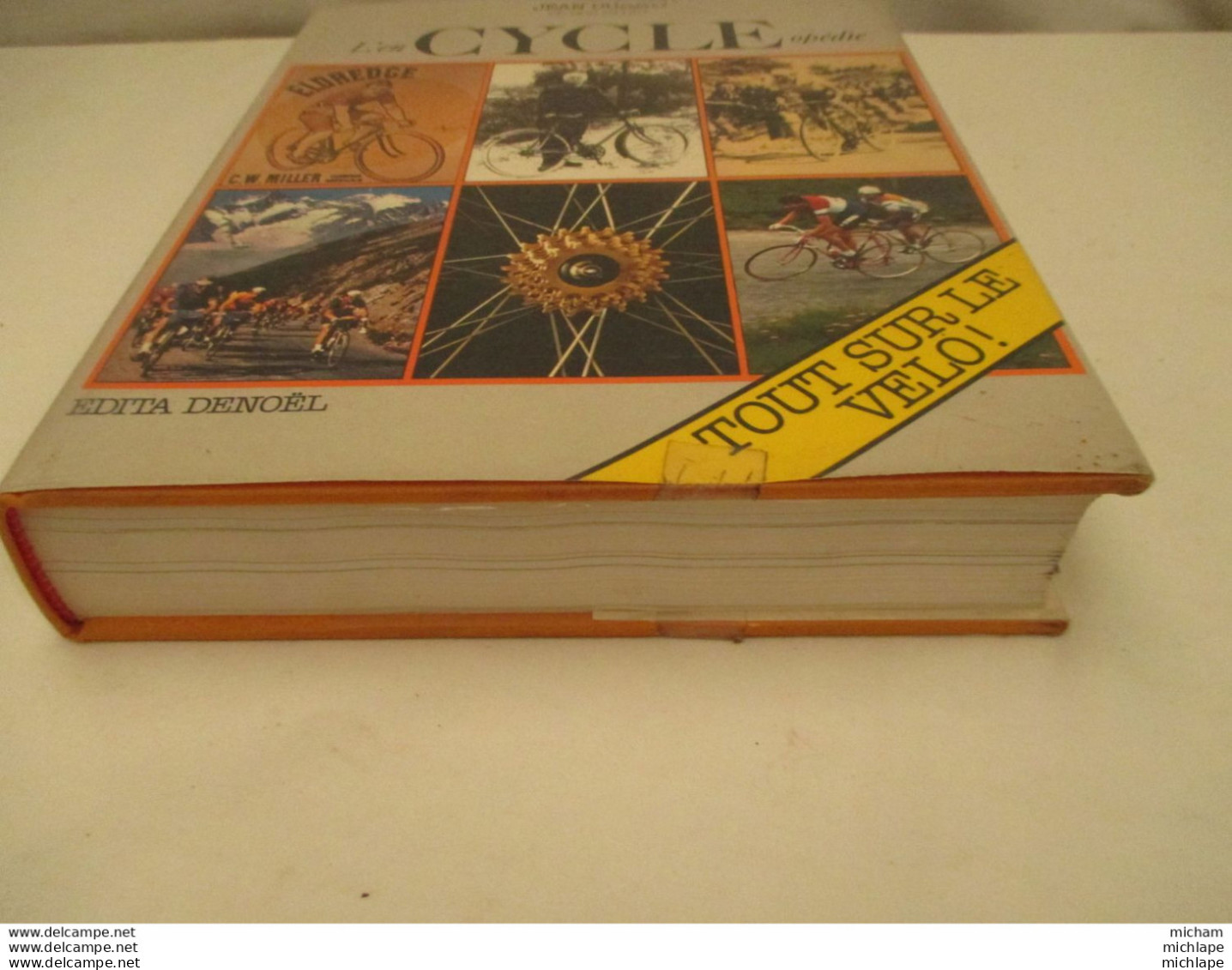 L'encyclopedie  Du Velo Format 22 Cm  Sur 29 Cm -1982 - 420 Pages  Poids  2 Kg 100  - Etat Neuf - Encyclopédies