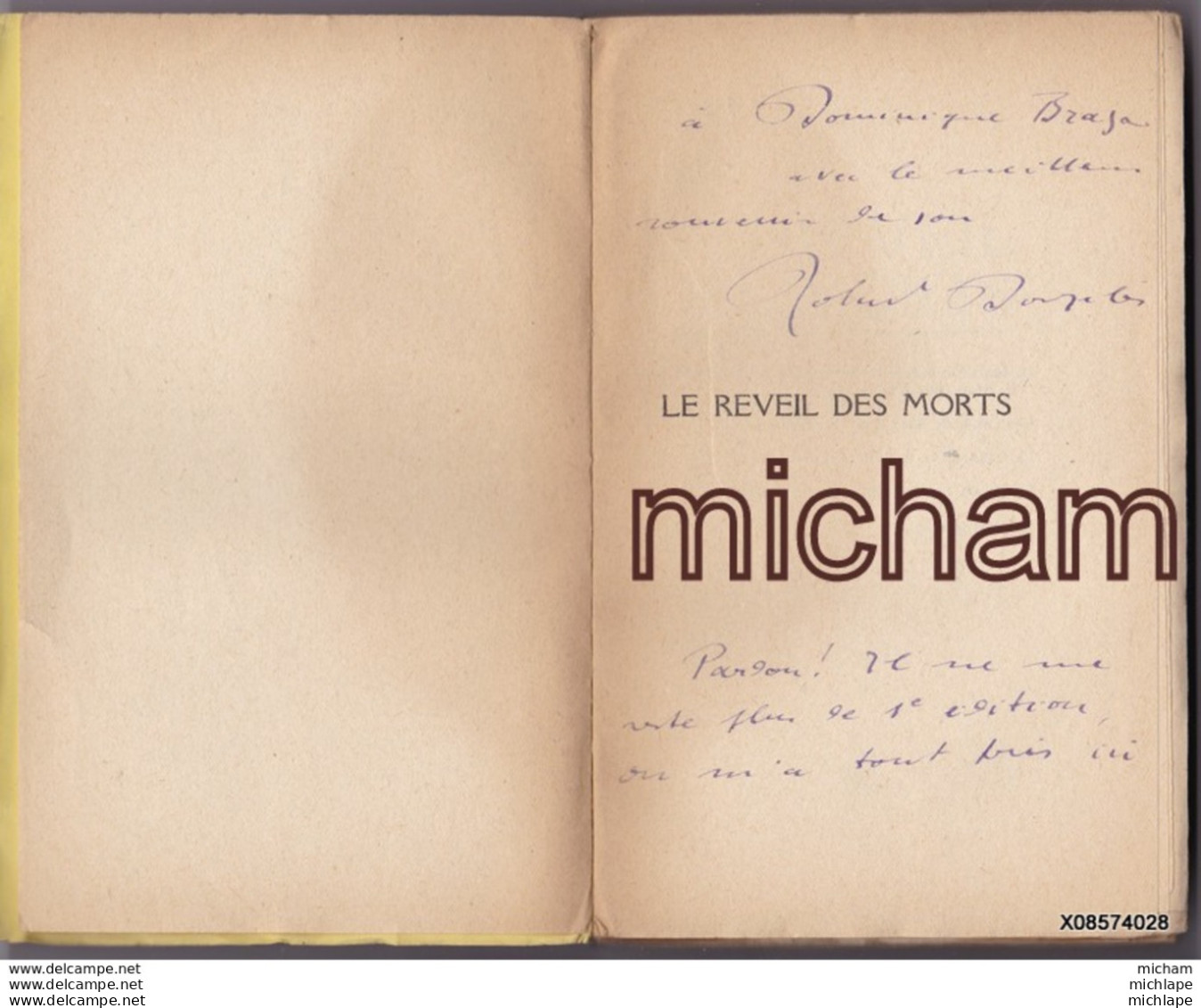 LIVRE DEDICASSE  DE ROLAND DORGELES - LE REVEIL DES MORTS  - Format 12 /18cm 309 Pages  Bon Etat 1923 - Autographed